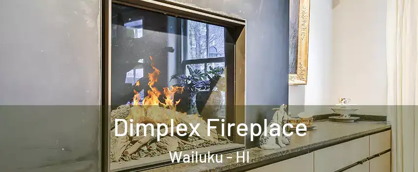  Dimplex Fireplace Wailuku - HI